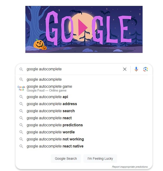 Google autocomplete suggestions when searching "google autocomplete" on Halloween